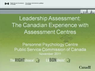 38th ARTDO Conference ---Leadership Assessment: The Canadian Experience with Assessment Centres